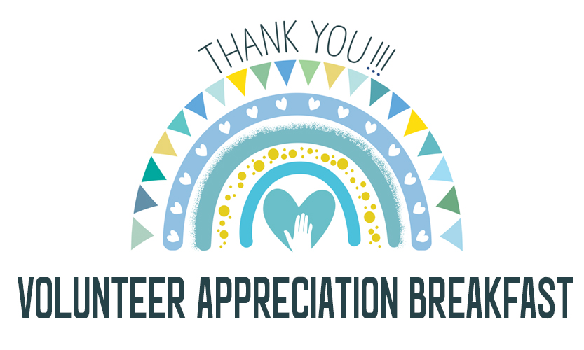 Volunteer Appreciation Breakfast 05.17.2022